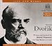 The Life and Works of Antonín Dvorák, Narration with Musical Excerpts