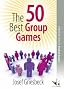 The 50 Best Games for Groups (50 Best Group Games)