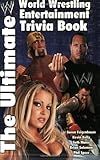 The Ultimate World Wrestling Entertainment Trivia Book Knowing God: Walking through the Book of Books
