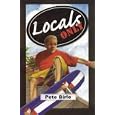 Locals Only - Touchdown Edition (Dream Series) (Dream: Touchdown Edition) by Pete Birle
