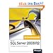 Microsoft SQL Server 2008 - Das Entwicklerbuch: Grundlagen, Techniken, Profi-Know-how