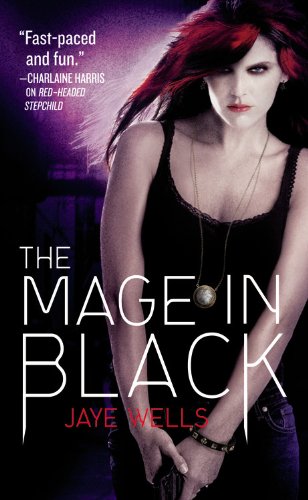 Special Promotion - The Mage in Black - Jaye Wells - PSC Book Group - April 2010