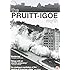 The Pruitt-Igoe Myth