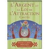 L'Argent et la Loi de l'Attraction : Cartespar Esther Hicks