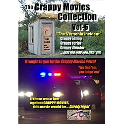 The Crappy Movies Collection, Vol-6, "VERNONIA INCIDENT", Beer, Bullets, and CBs