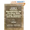 ACSM's Exercise Management for Persons with Chronic Diseases and Disabilities-3rd Edition