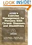 ACSM's Exercise Management for Persons with Chronic Diseases and Disabilities-3rd Edition