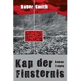 Kap der Finsternisvon "Roger Smith"