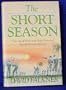 The Short Season