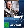 Tatort: Tote brauchen keine Wohnung
