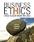Business Ethics: Ethical Decision Making and Cases