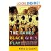 The Games Black Girls Play: Learning the Ropes from Double-Dutch to Hip-Hop