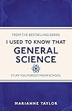 General science : stuff you forgot from school