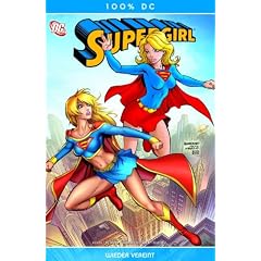 100% DC #14: SUPERGIRL- WIEDER VEREINT (2008, Panini)