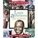 Louis Armstrong: Jazz Musician (Great African Americans Series) book cover