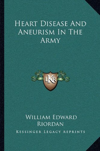 Heart Disease And Aneurism In The Army
