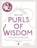 Purls of Wisdom: The Book of Knitting