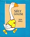 Silly Goose