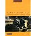 Aix-en-Provence : A la d�couverte d'une ville et de son histoire
