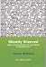 Silently Silenced: Essays on the Creation of Acquiesence in Modern Society