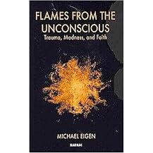Flames from the Unconscious (Trauma, Madness and Faith) (Paperback)