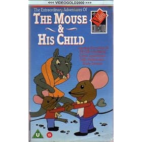 THE MOUSE & HIS CHILD