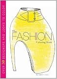 The Fashion Coloring Book