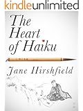 The Heart of Haiku (Kindle Single)