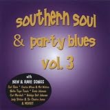 Various Artists Southern Soul & Party Blues, Vol. 3