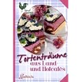 Tortentr�ume aus Land- und Hofcaf�s: Landk�che
