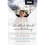 The Whole World Was Watching: Living in the Light of Matthew Shepard