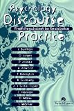 Psychology, Discourse And Social Practice