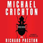 Micro: A Novel | [Michael Crichton, Richard Preston]