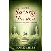 The Savage Garden