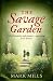 The Savage Garden