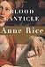 Blood Canticle (The Vampire Chronicles) Image of Blood Canticle (The Vampire Chronicles)