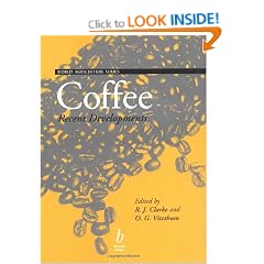Coffee: Recent Advances: Recent Developments (World Agriculture Series)