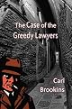 The case of the greedy lawyers
