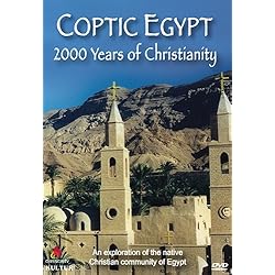 Coptic Egypt: 2000 Years of Christianity