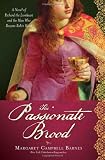 Cover of The Passionate Brood by Margaret Campbell Barnes 1402242050