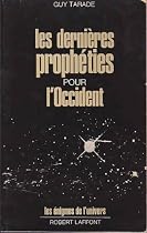 Les dernieres phropheties pour l' occident