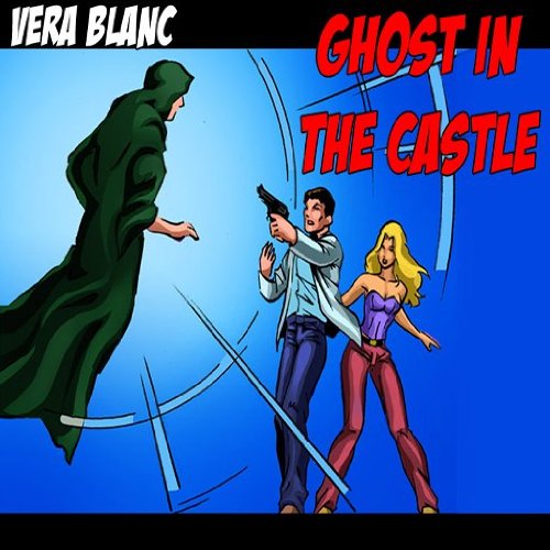 Vera Blanc: Ghost in the Castle