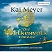 Die Wolkenvolk Trilogie: Seide und Schwert/  Lanze und Licht / Drache und Diamant
