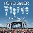 Alive & Rockin by Foreigner