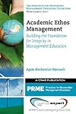 Academic ethos management : building the foundation for integrity in management education