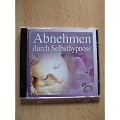 Abnehmen durch Selbsthypnose CD