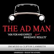 The Ad Man: 'Ask For and Expect Immediate Great Results' | [Clifton Lambreth, Jim Mudd]