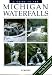 Books : A Guide to 199 Michigan Waterfalls