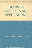 Chemistry : principles and applications