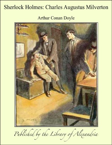 Sherlock Holmes: Charles Augustus Milverton
